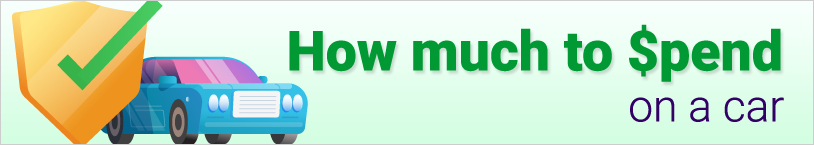 How much to spend on a car